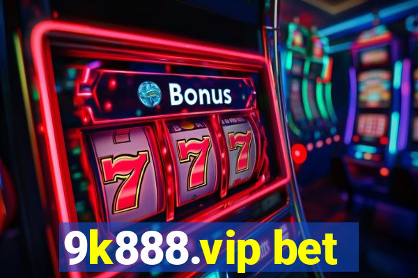 9k888.vip bet